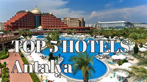 Top 5 Hotels In Antalya Best Antalya Hotels 2020 Turkey Youtube