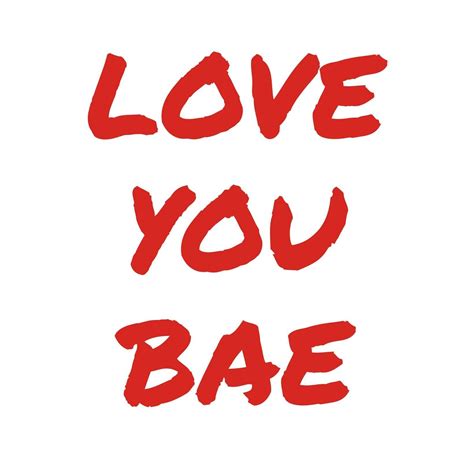 Free Download I Love You Bae Text - family quotes