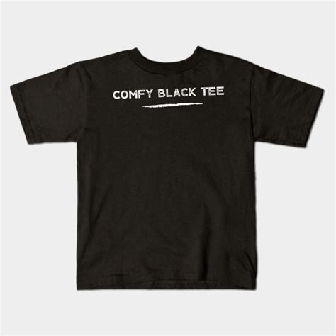 Comfy Tee Comfy Kids T Shirt Teepublic