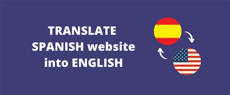 How To Translate Your Spanish Website To English In Steps