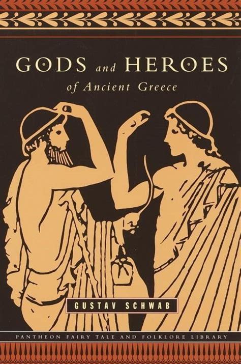 Gods And Heroes Of Ancient Greece Knygoslt