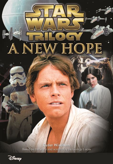 Nineteen years after the formation of the empire, luke is thrust into the struggle of the rebel alliance when he meets. Star Wars Trilogy: A New Hope | Disney Books | Disney ...