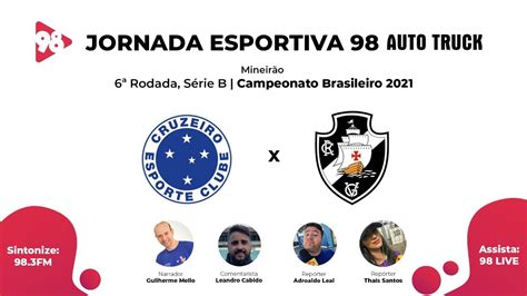 Cruzeiro X Vasco Rodada S Rie B Campeonato Brasileiro Ao Vivo