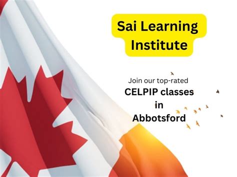 Celpip Classes In Abbotsford Achieve Language Proficiency