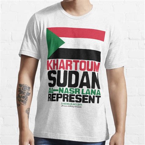 Khartoum Sudan Represent T Shirt For Sale By Kaysha Redbubble Sudan T Shirts Represent