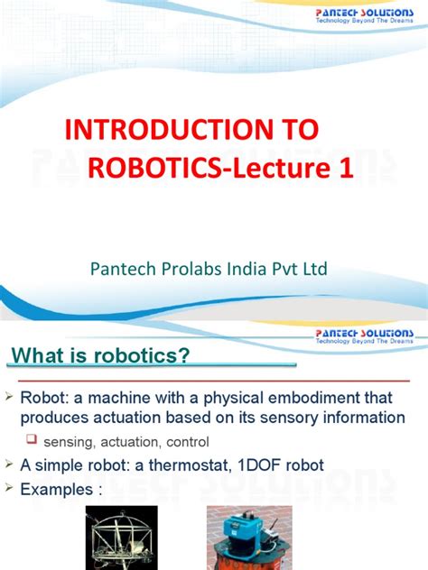 Introduction To Robotics Lecture 1 Pantech Prolabs India Pvt Ltd Pdf