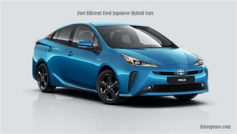 10 The Most Fuel Efficient Used Japanese Hybrid Cars 2022
