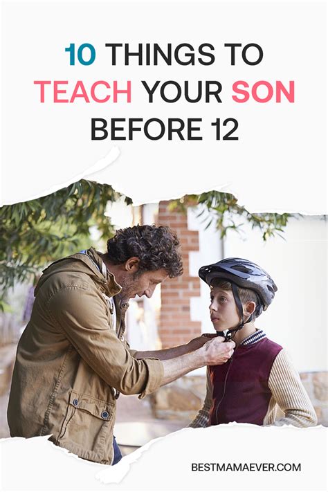 10 Things To Teach Your Son Before 12 Teaching Teaching Kids Kids