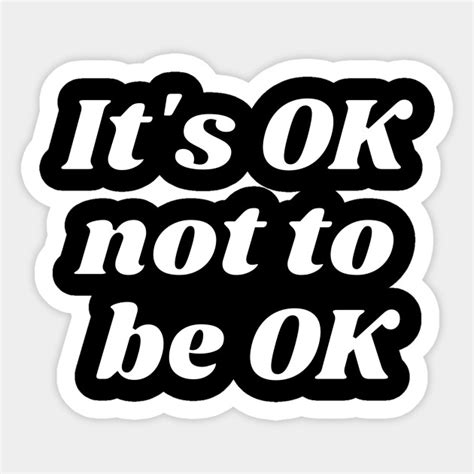 Funny Stickers Custom Stickers Hard Hats Mental Health Matters Its Ok Positive Messages