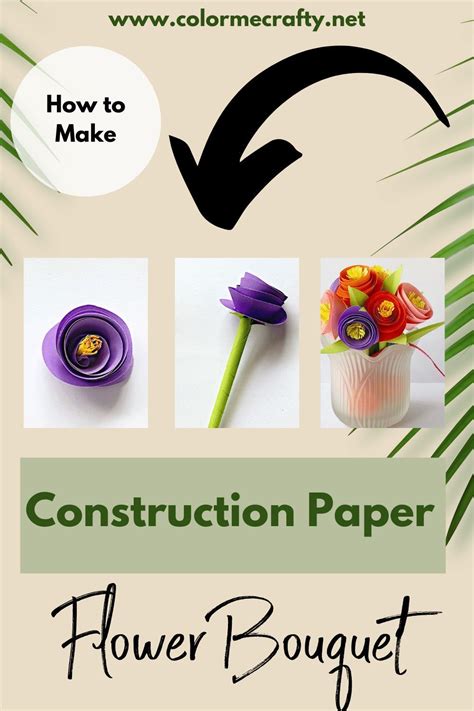 How To Make A Bouquet Out Of Construction Paper Flowers In 2020