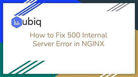 Ppt How To Fix Internal Server Error In Nginx Powerpoint Presentation Id
