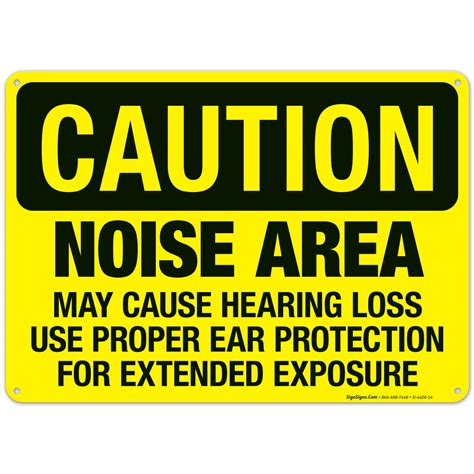 Noise Area May Cause Hearing Loss Use Proper Ear Protection Sign Osha