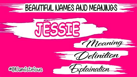 Jessie Name Meaning Jessie Name Jessie Name And Meanings Jessie Means‎ Namistrious Youtube