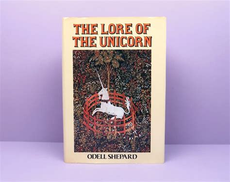 The Lore Of The Unicorn By Odell Shepard Vintage Mythology Etsy