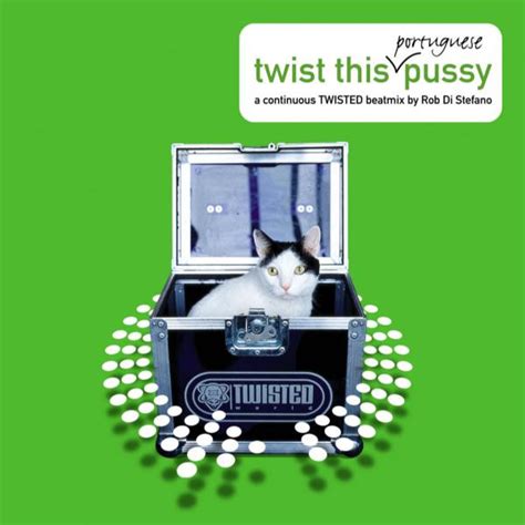 Twist This Portuguese Pussy 2002 Cd Discogs