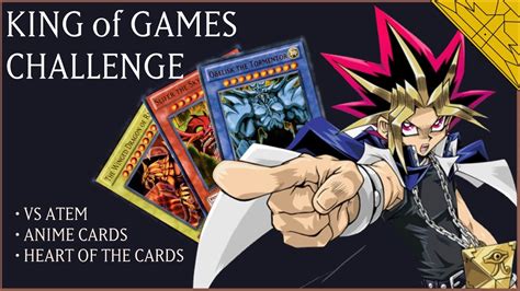 The King Of Games Yu Gi Oh Challenge Youtube