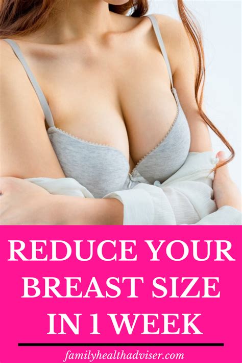 Since these cells have hormone receptors, there's often fluctuation in to decrease breast size, select simple lifestyle modifications, dietary adjustments along with home remedies. Pin on How To Reduce Breast Size Naturally