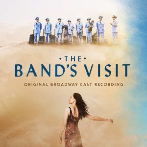 The musical opened on broadway at the ethel barrymore theatre in november 2017. CD Review: THE BAND'S VISIT (Original Broadway Cast Recording)