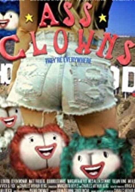 Ass Clowns Constipated Movie 2021 Watch Movie Online On Tvonic