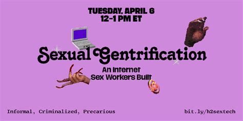 Sexual Gentrification An Internet Sex Workers Built Hackinghustling