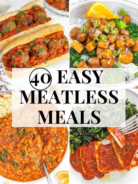 40 Easy Meatless Meals Plant Based School