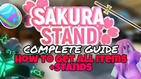 Sakura Stand Complete Guide How To Get All Items Stands Youtube