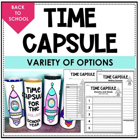 Back To School End Of Year Time Capsules Rockin Resources