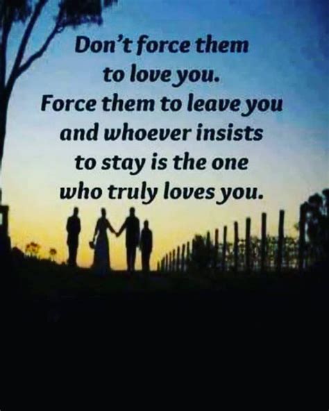Dont Force Them To Love You Pictures Photos And Images For Facebook