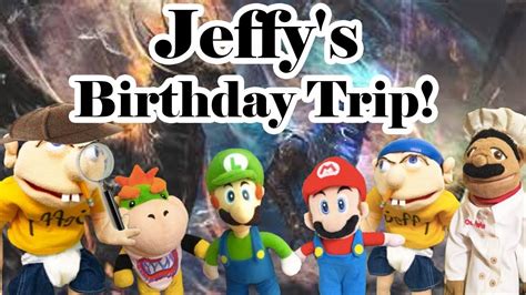 Sml Movie Jeffys Birthday Trip Youtube