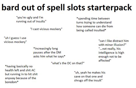 5e Bard Who Is Out Of Spell Slots Starterpack Starterpacks