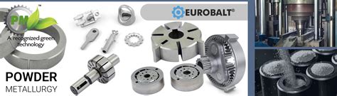 Powder Metallurgy Sintered Parts Manufacturing Eurobalt Grupp