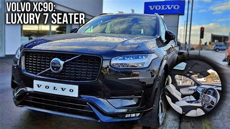 A Look Around The Volvo Xc90 The Most Luxurious 7 Seater Youtube