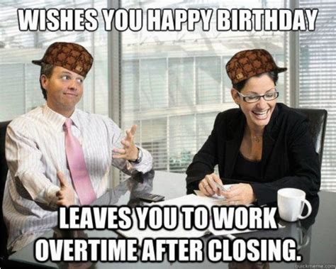 Funny Birthday Memes For Coworker Hilarious Coworker Birthday Meme