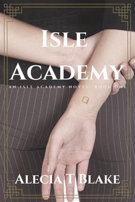 Isle Academy Isle Academy Alecia T Blake Boeken Bol