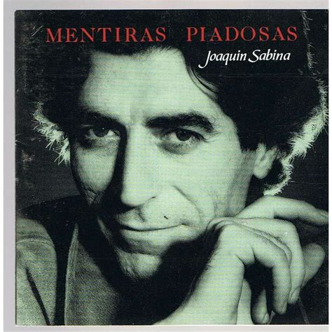 Mentiras Piadosas Álbum De Joaquín Sabina Letrascom