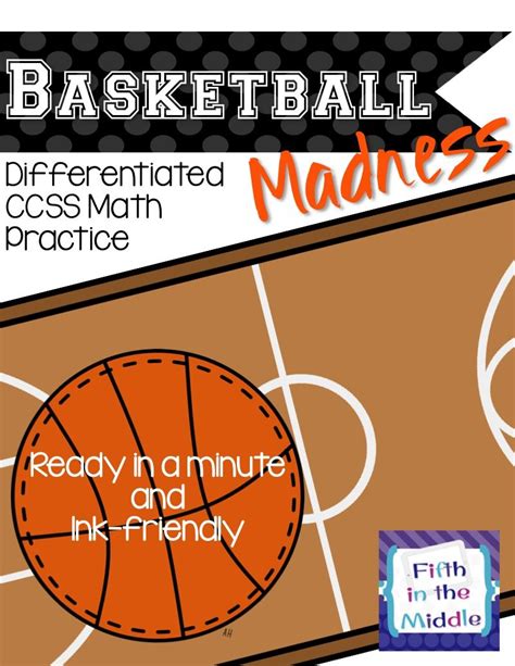 Basketball Madness Differentiated Ccss Math Practice For Upper