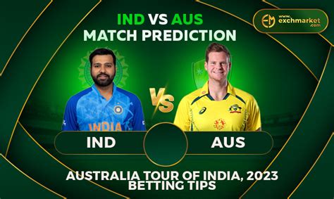 Ind Vs Aus 2nd Odi Match Prediction Exchmarket