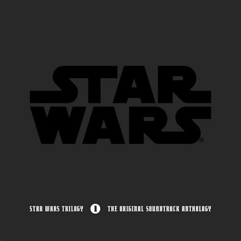 Star Wars Trilogy The Original Soundtrack Anthology John Williams