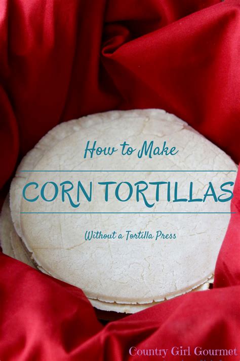 These easy corn tortillas are made with water and flour, which is pretty much the easiest recipe there is. How to make Corn Tortillas without a Tortilla Press * My ...