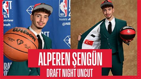 DRAFT DAY UNCUT Go BEHIND THE SCENES with Alperen Şengün on the night