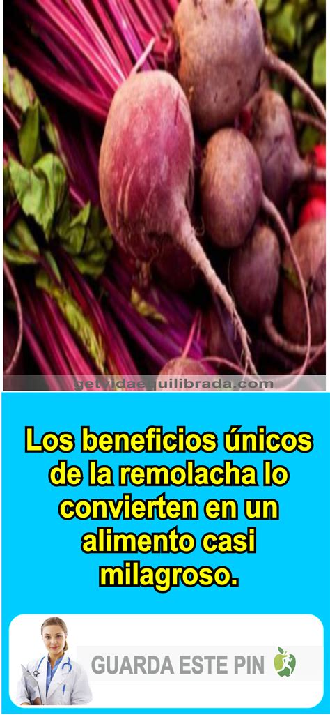 Los beneficios únicos de la remolacha lo convierten en un alimento casi milagroso Vida