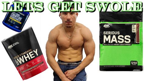 Lets Get Swole Supplements That I Used To Bulk Up Youtube