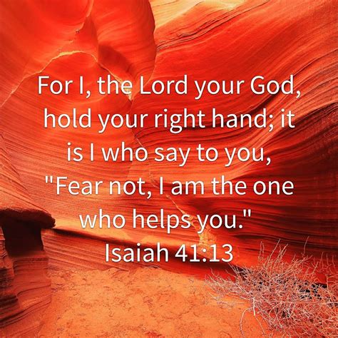 For I The Lord Your God Hold Your Right Hand It Is I Who Say To You