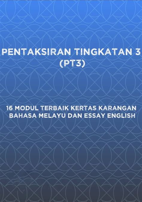 American heritage® dictionary of the english language, fifth edition. 16 Modul Terbaik Kertas Karangan Bahasa Melayu Dan Essay ...
