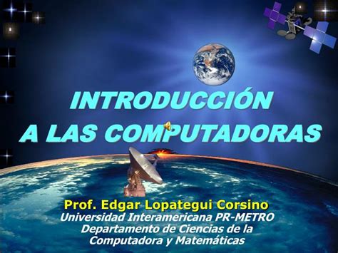 Ppt IntroducciÓn A Las Computadoras Powerpoint Presentation Free