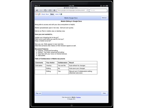 • working in a single document with teammates or people outside your company. Google Docs mobile editing now available for Android, iPhone, and iPad