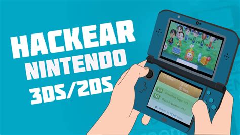 HACKEAR NINTENDO 3DS 2DS CUALQUIER VERSIÓN FUNCIONA YouTube