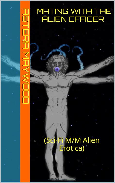 Mating With The Alien Officer Sci Fi M M Alien Erotica Ebook