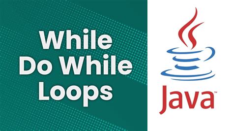 While And Do While Loops Java Tutorial Youtube