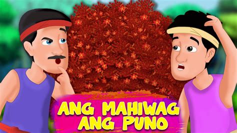 Ang Mahiwagang Puno The Magical Tree Story Tagalog Moral Stories